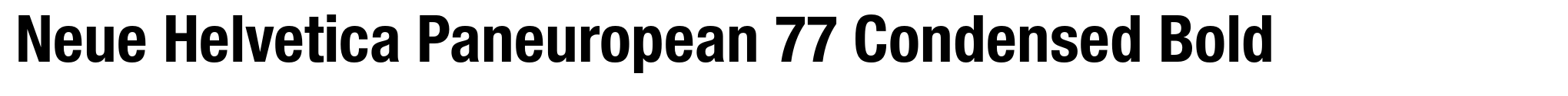 Neue Helvetica Paneuropean 77 Condensed Bold image